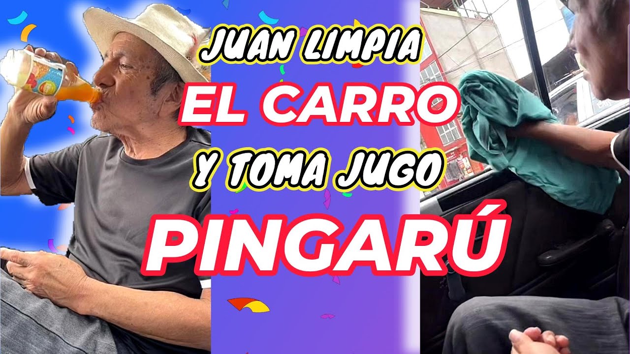 JUAN LIMPIA EL CARRO Y TOMA JUGO P¡NGARÚ🤣NUEVO INTEGRANTE NIVEA🤐?