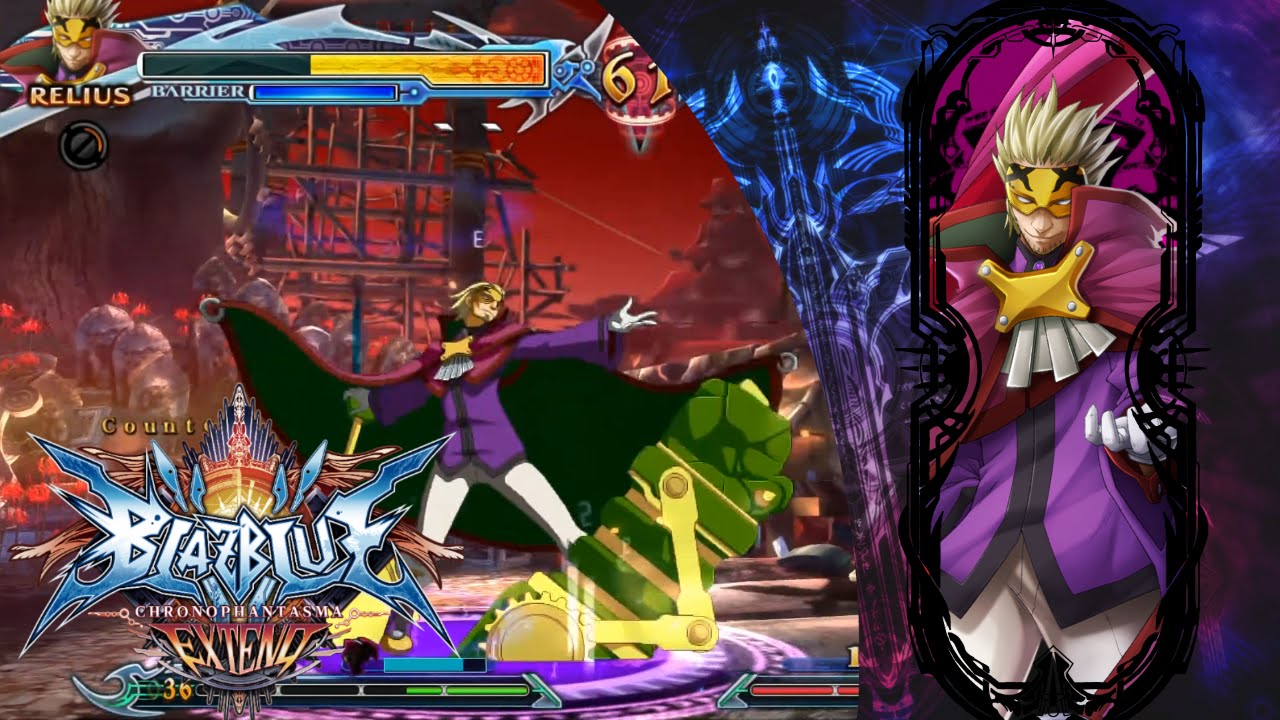 Blazblue Chrono Phantasma Extend - Relius Clover - Arcade Mode!