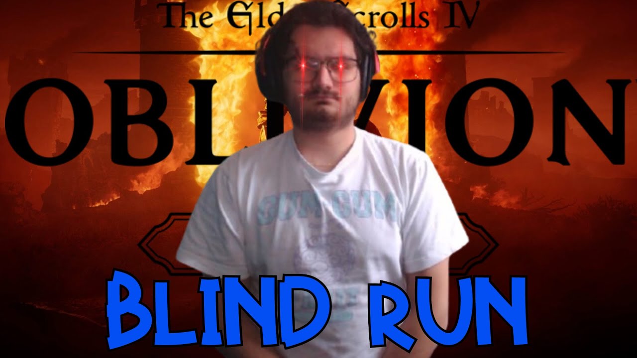 OBLIVION BLIND RUN 3
