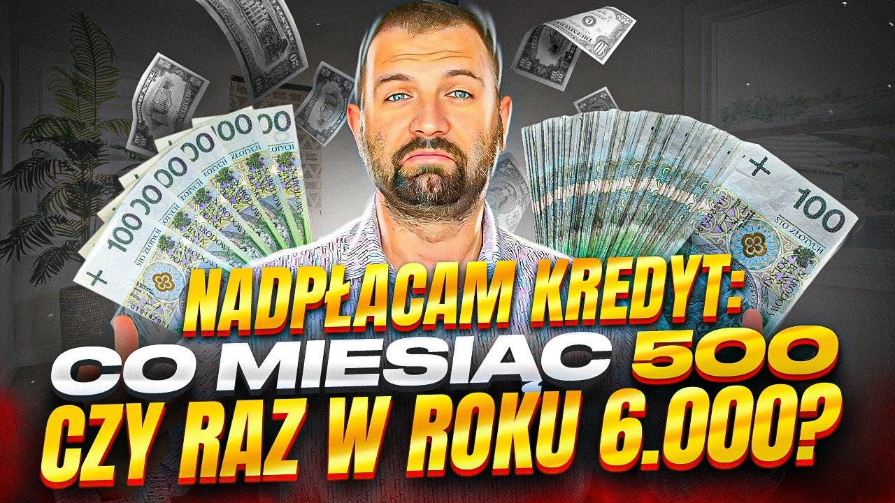Jak nadpłacać kredyt hipoteczny: Co miesiąc czy raz w roku? Lepiej małe kwoty czy raz a dobrze?