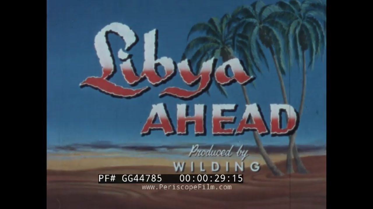 “ LIBYA AHEAD ” 1961 OASIS OIL COMPANY PROMO   DEVELOPMENT OF PETROLEUM RESOURCES   GG44785