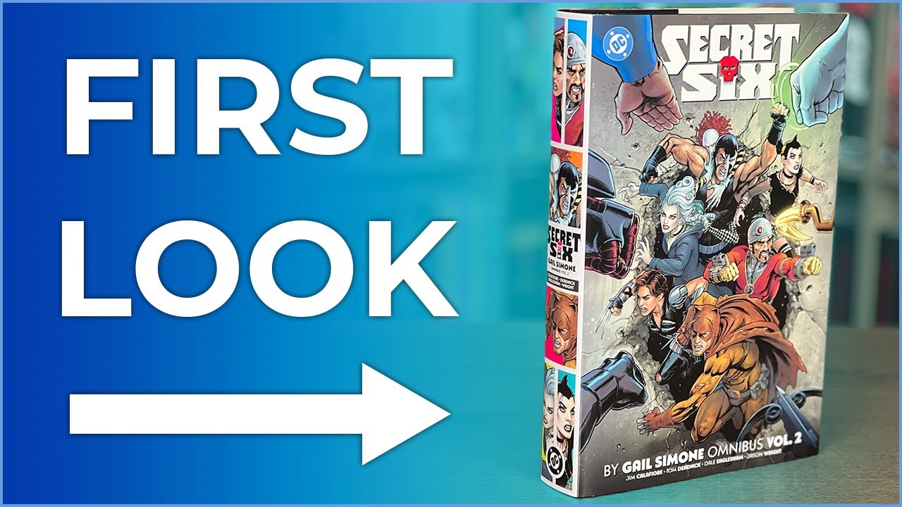 Secret Six autorstwa Gail Simone Omnibus Vol. 2 Przegląd