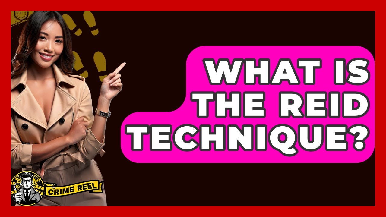 What Is The Reid Technique? - The Crime Reel