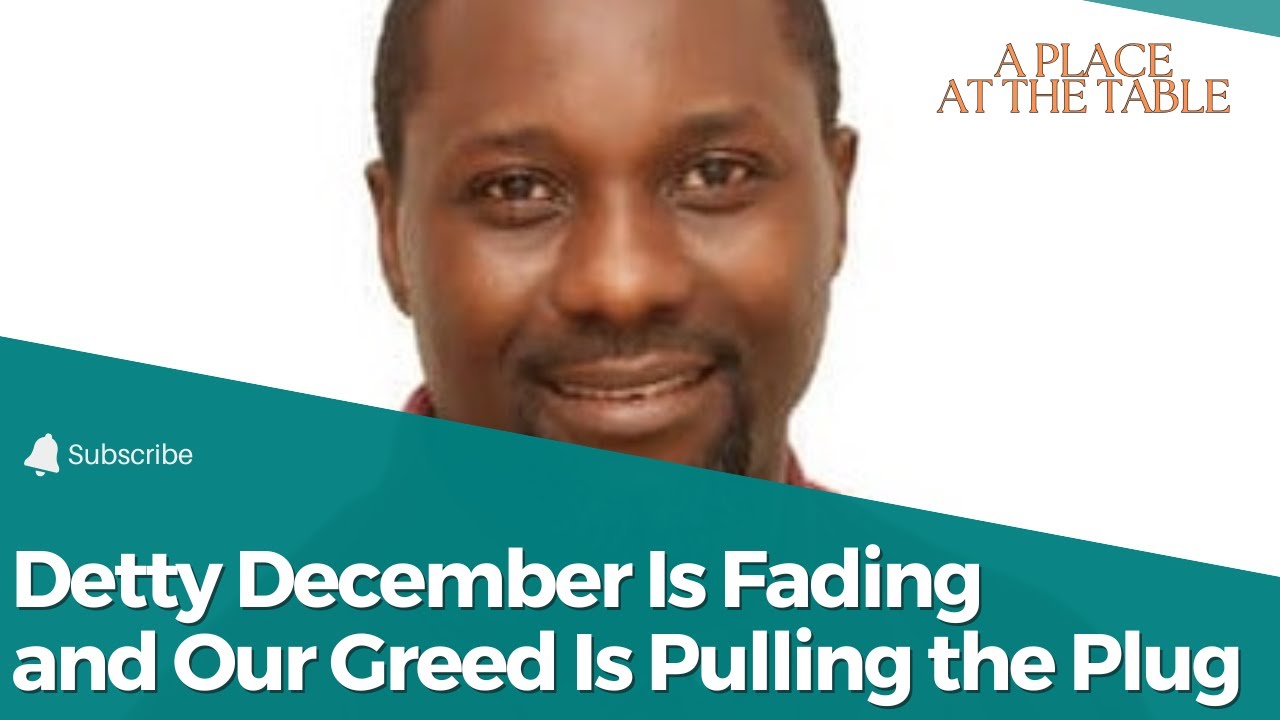Detty December Is Fading and Our Greed Is Pulling the Plug
