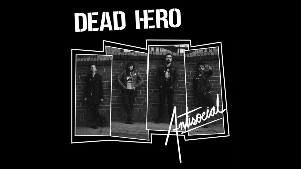 Dead Hero - Antisocial (Full Album)
