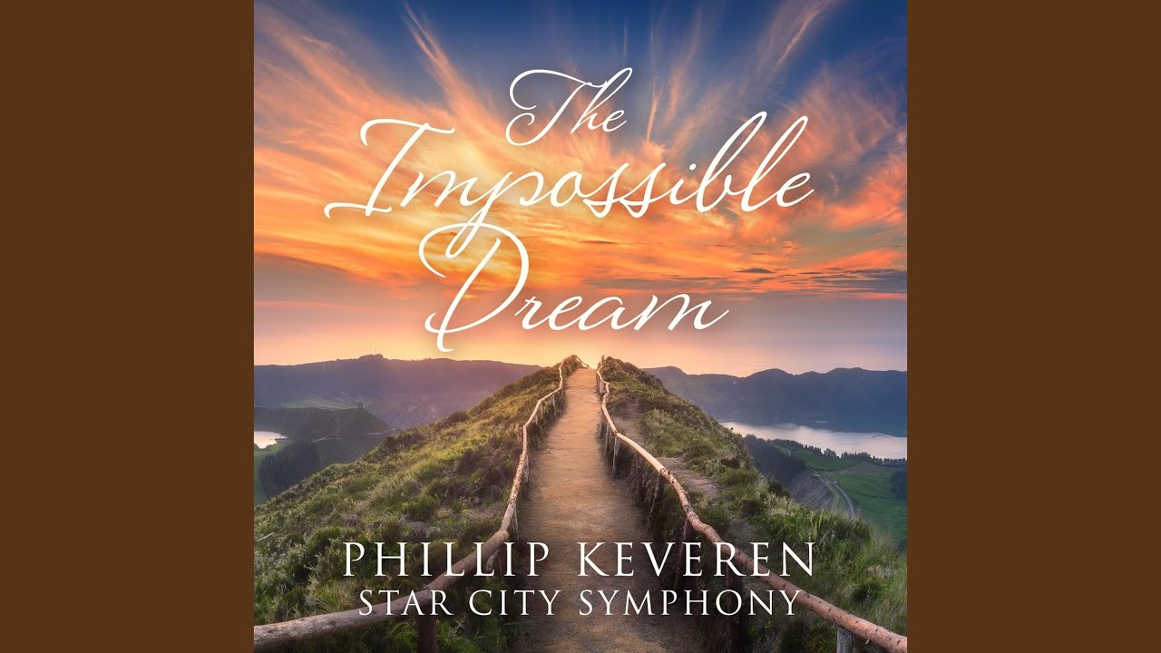 The Impossible Dream