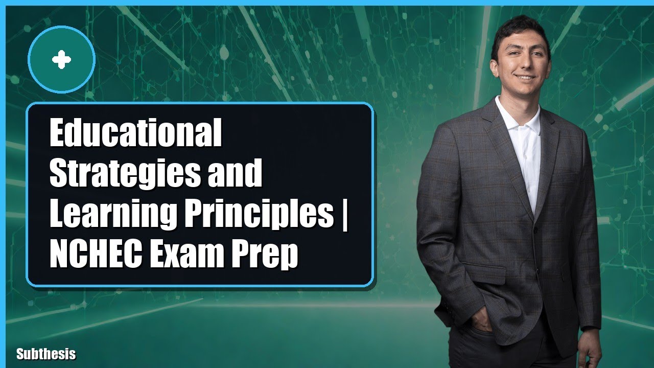 ches II 07 educational strategies learning principles