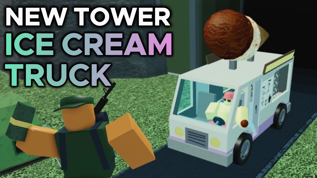 Tower Battles NEW ICE CREAM TRUCK Tower