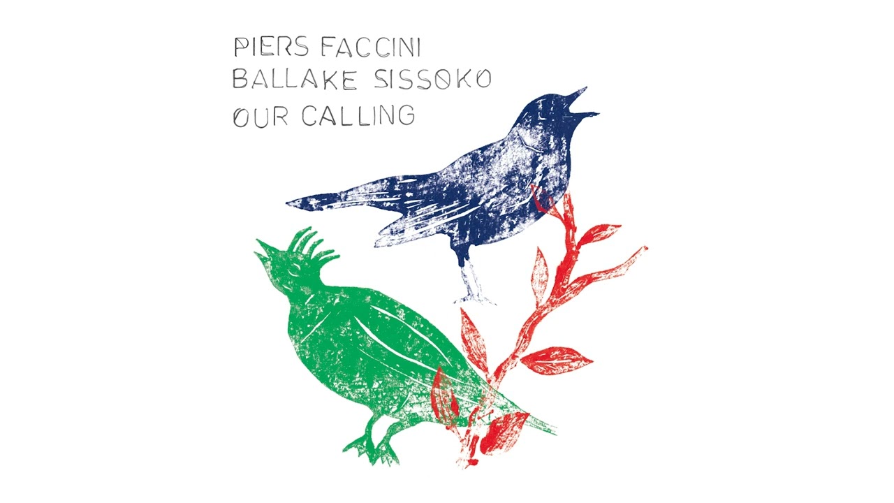 Piers Faccini & Ballaké Sissoko - One Half of a Dream