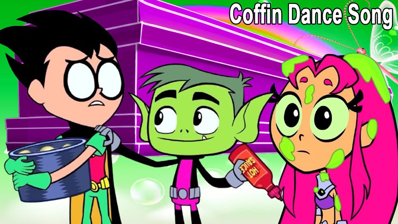 Teen Titans Go! - Coffin Dance Song (COVER) Ep05