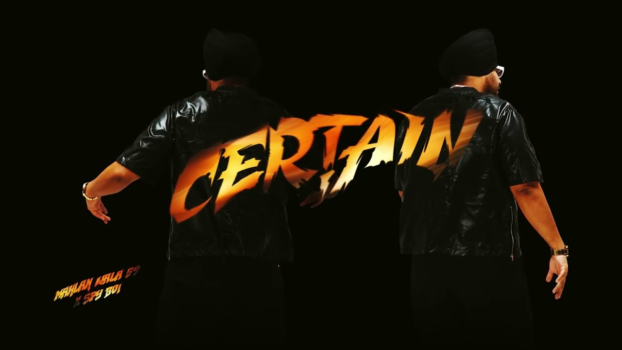 Certain - Mahlan Wala 59 (Official Audio) Spy Boi - Latest Punjabi Songs 2025