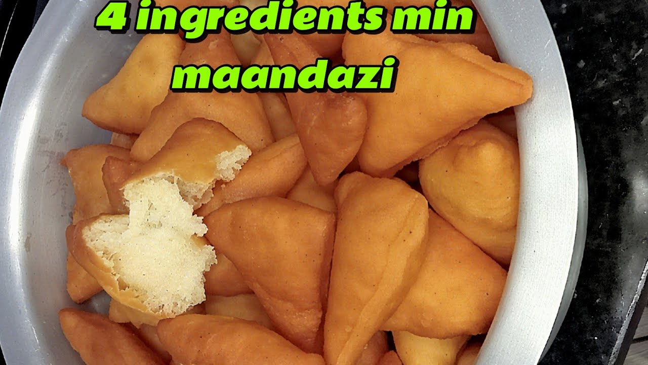 YOU ONLY NEED 4 INGREDIENTS TO MAKE THESE /MAANDAZI.