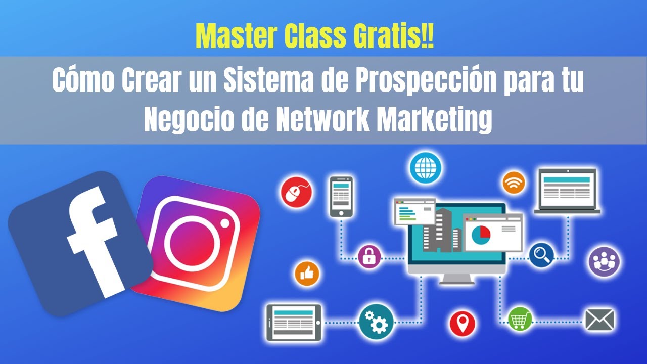 Sistema de Prospecci&oacute;n para Multinivel (MLM, network marketing, red de mercadeo)