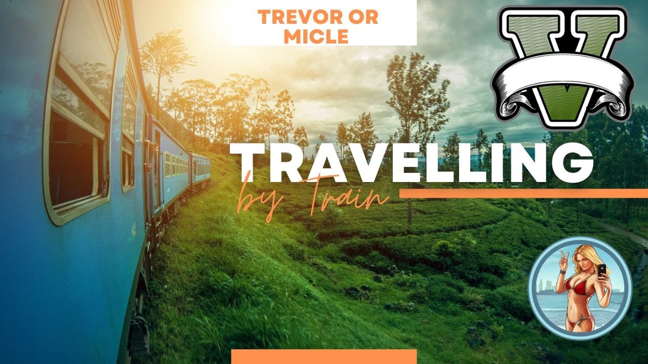 Gta v Trevor or micle train hijack #gta