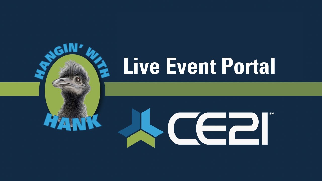 Hanging with Hank: Exploring CE21&rsquo;s Live Event Portal