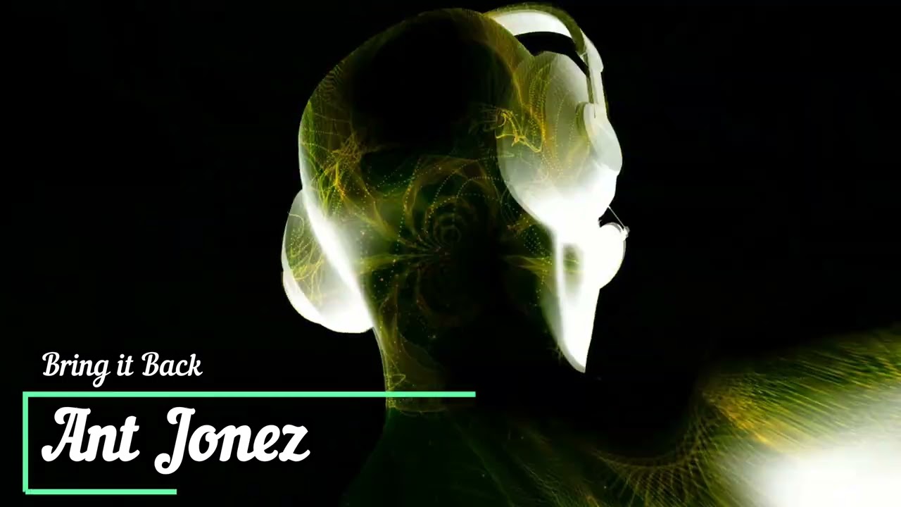 Ant Jonez - Bring it Back (Solo)