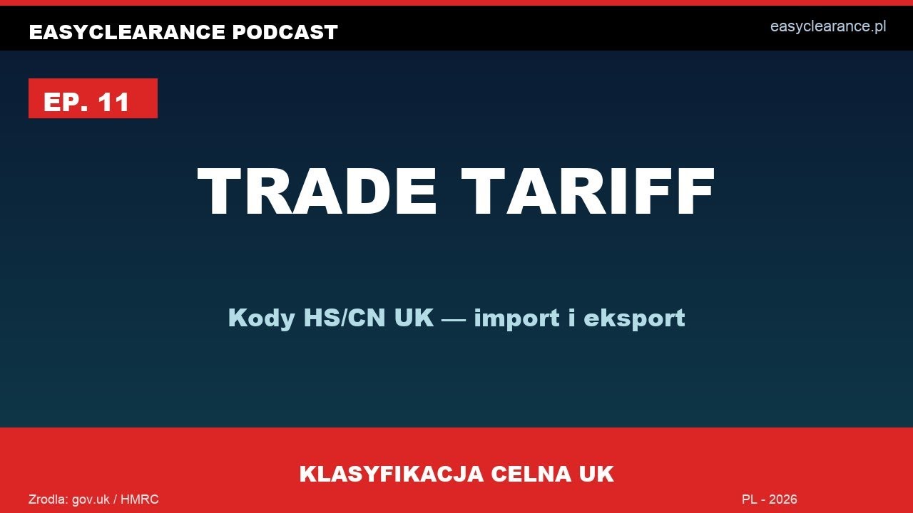 UK Trade Tariff &mdash; kody HS/CN dla importu i eksportu | EasyClearance #11