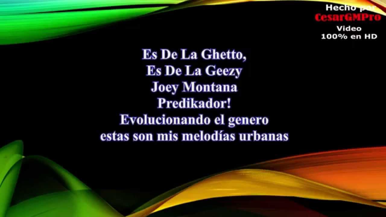 Moribundo - Joey Montana Ft De La Ghetto (Letra)