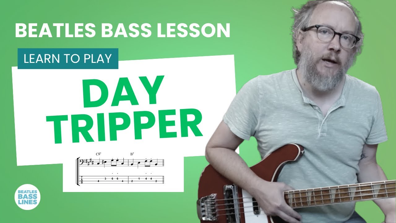 How to play Day Tripper - Beatles Bass Lesson