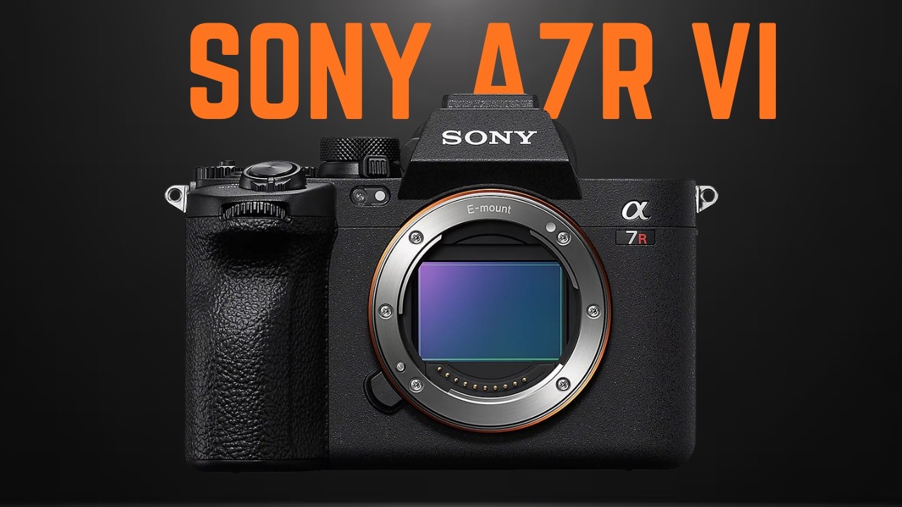 Первые сведения о Sony A7R VI: 102-мегапиксельный многослойный сенсор и видеосъемка нового поколе...