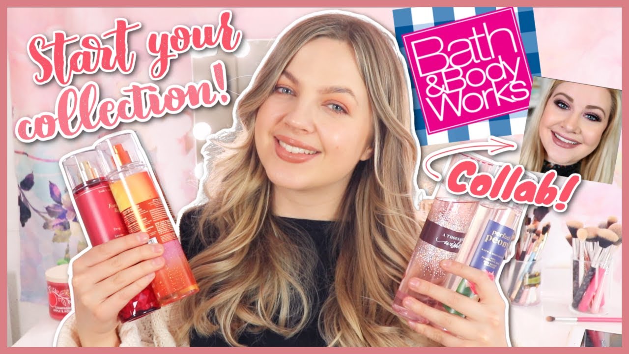 The BEST Bath & Body Works Scents to Start Your Collection! Collab with @LeahJanae