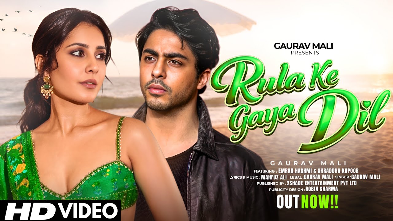 New Song | Rula Ke Gaya Dil | Aryan Khan | Raashi Khanna | New Hindi Song | New Song 2026