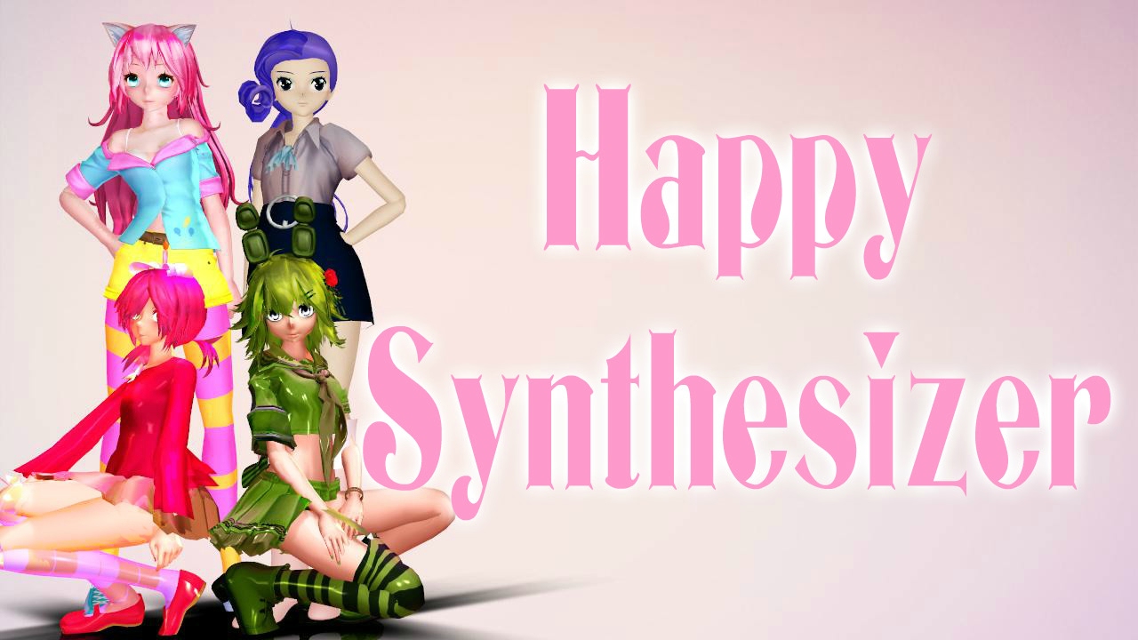 【MMD MLP x FNAF】Happy Synthesizer『+ DL』