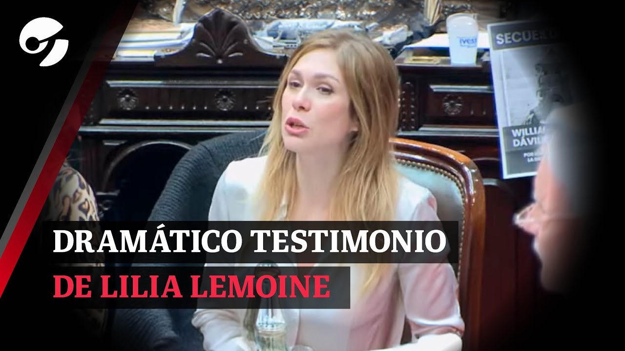 EL DRAMÁTICO TESTIMONIO DE LILIA LEMOINE