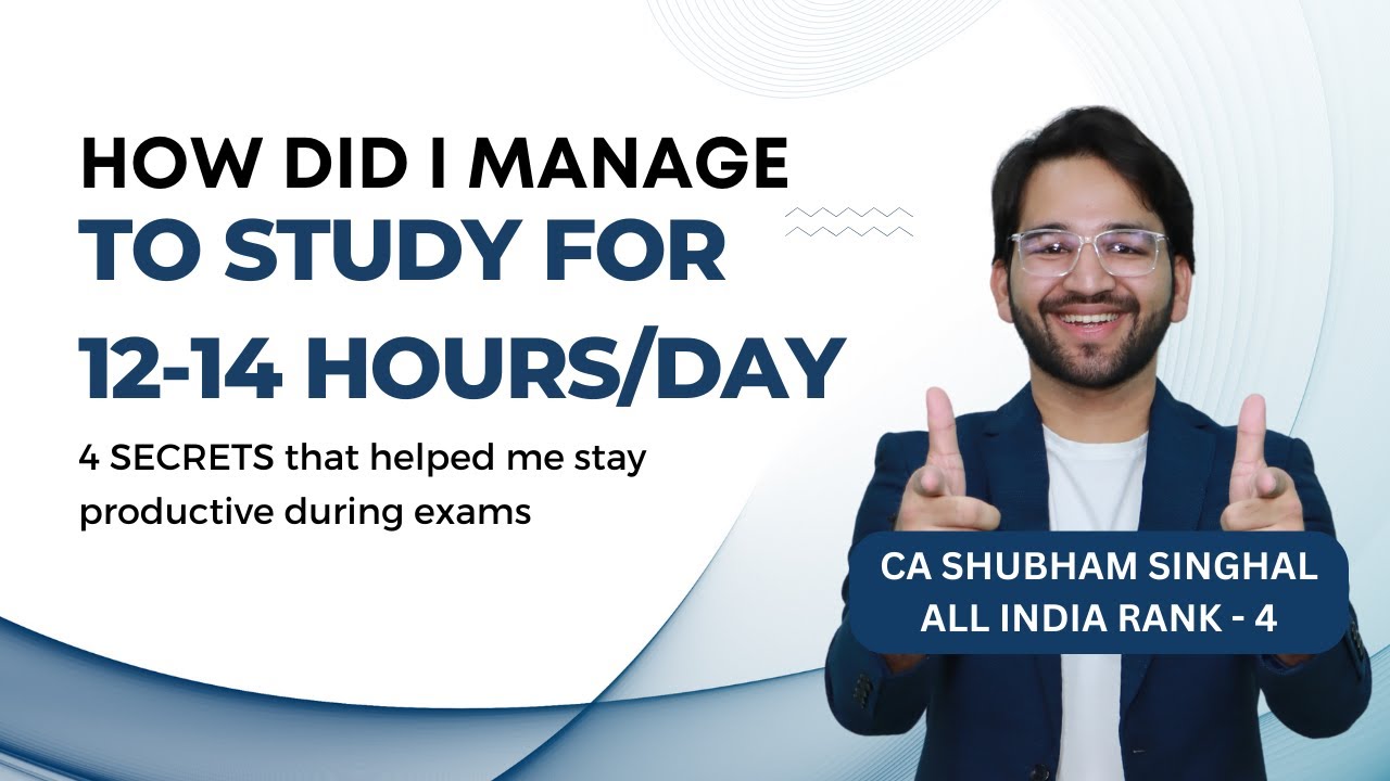 How did I manage to study effectively for 12-14 hours? ICAI | CA | CMA