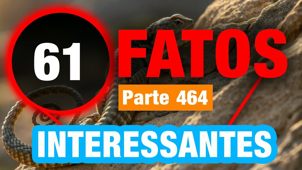 60 Fatos Pouco Conhecidos Que Te Tornam Mais Inteligente