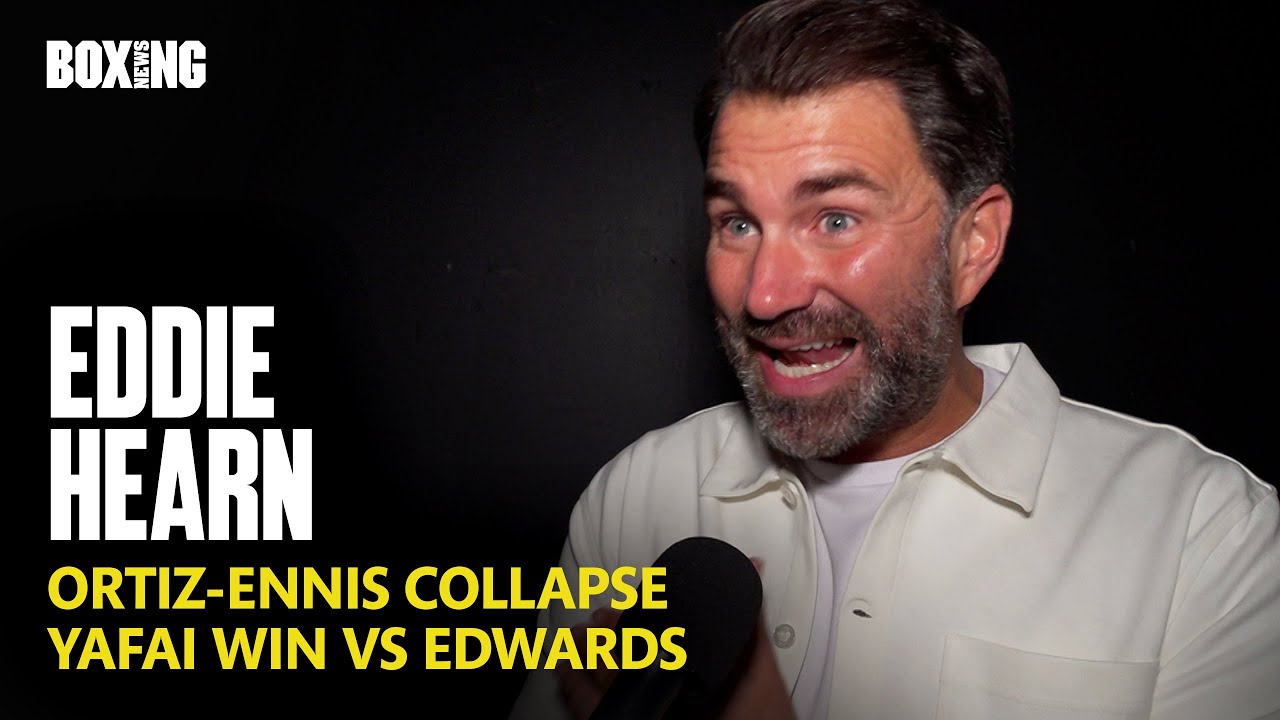 Eddie Hearn Reacts To Yafai Win vs Edwards & Ortiz-Ennis Collapse