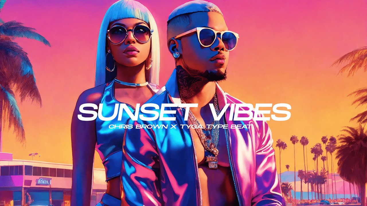 CHRIS BROWN X TYGA X 90S RNB TYPE BEAT - "SUNSET VIBEZ" DEMO VERSION 