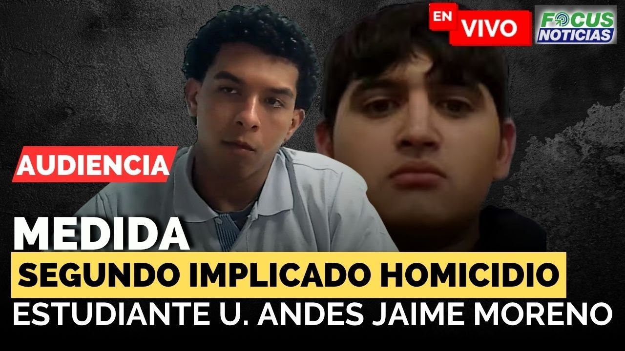 🚨EN VIVO Audiencia HOMICIDIO Estudiante U. ANDES - Fiscalía Pide CÁRCEL Segundo IMPLICADO #FocusNot