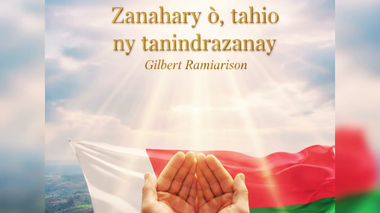 Zanahary ô ! tahio ny Tanindrazanay - Gilbert Ramiarison (Cover IA)