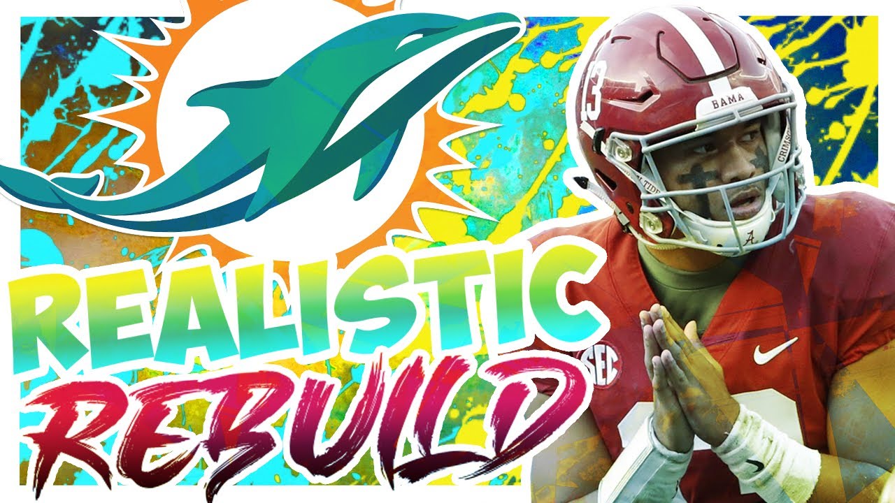 Rebuilding The Miami Dolphins - Madden 21 Realistic Rebuild