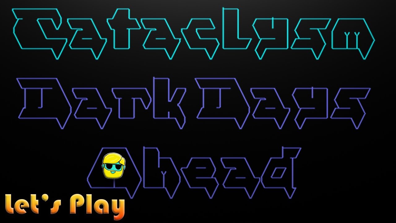 Cataclysm: Dark Days Ahead | Let's Play in 2024 | Episode 1
