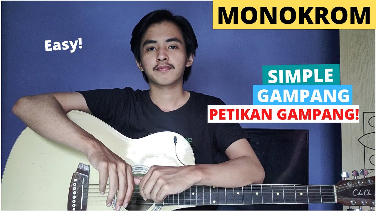 TUTORIAL PETIKAN (Monokrom - Tulus) (Tutorial Gitar) CHORD SIMPLE GAMPANG!