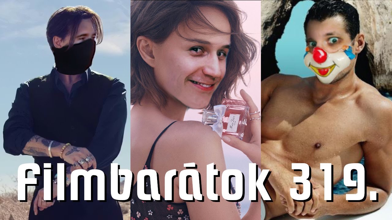 Filmbarátok Podcast #319