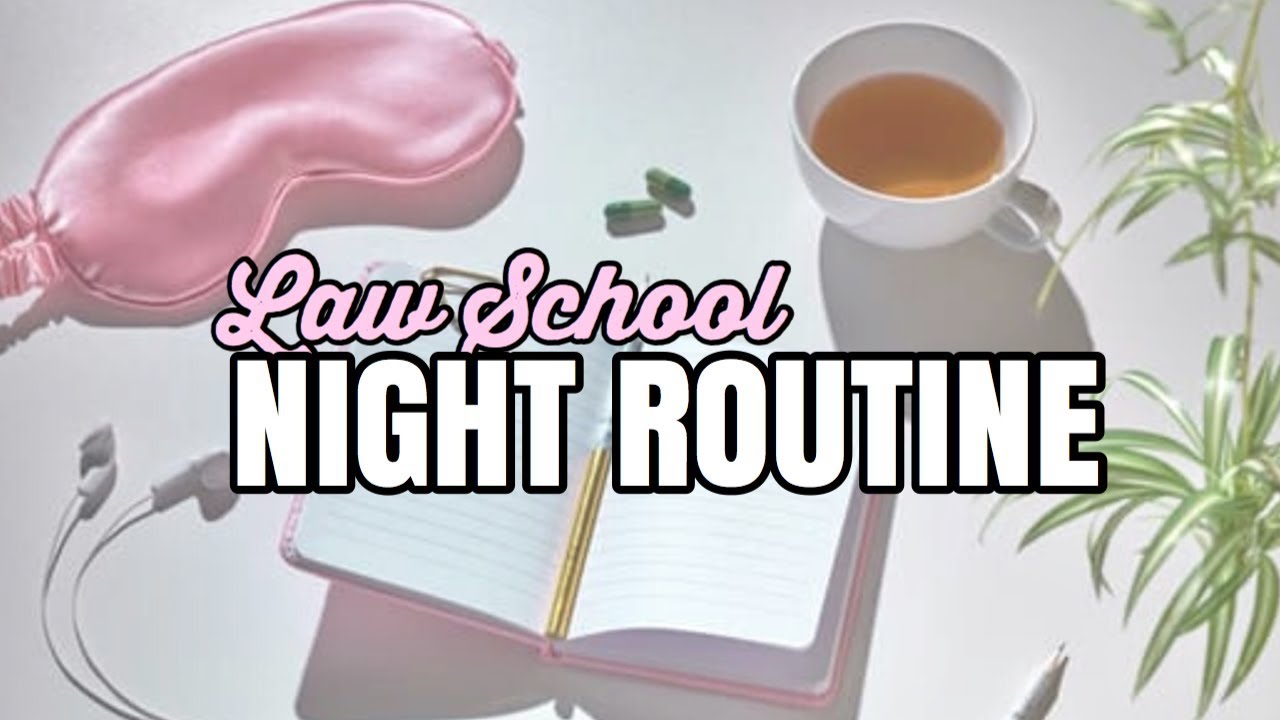 LAW SCHOOL NIGHT ROUTINE! 🌜