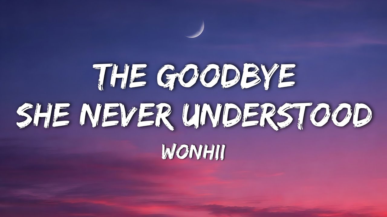 Dax - The Goodbye She Never Understood (Lyrics)