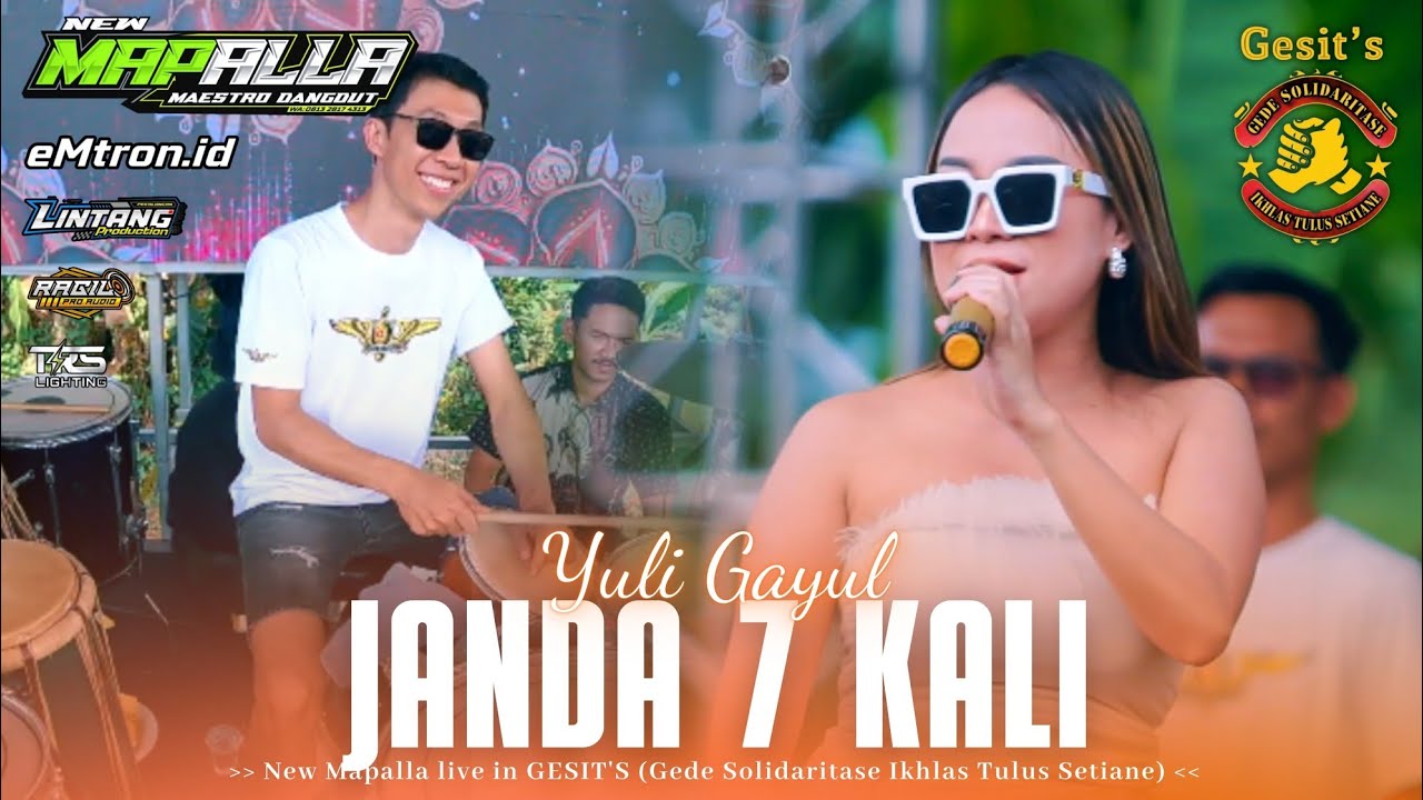 JANDA 7 KALI - YULI GAYUL || NEW MAPALLA live GESIT'S 2025