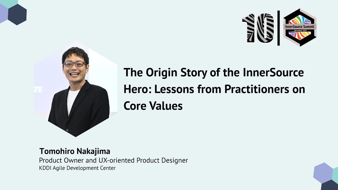 Origin Story of InnerSource Hero: Lessons from Practitioners on Core Values #InnerSourceSummit2025