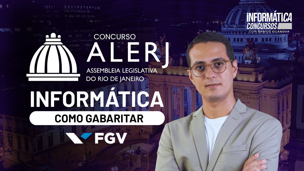 🚨ALERJ | Como Gabaritar INFORMÁTICA com Professor Danilo Vilanova #opior #fgv #ALERJ