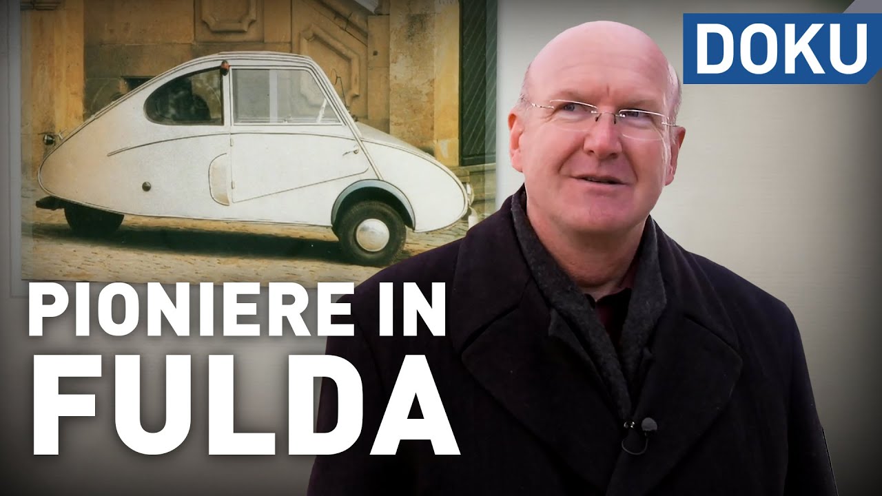Erfindungen aus Fulda - der erste Kleinwagen | Pioniere in Fulda | erlebnis hessen | doku