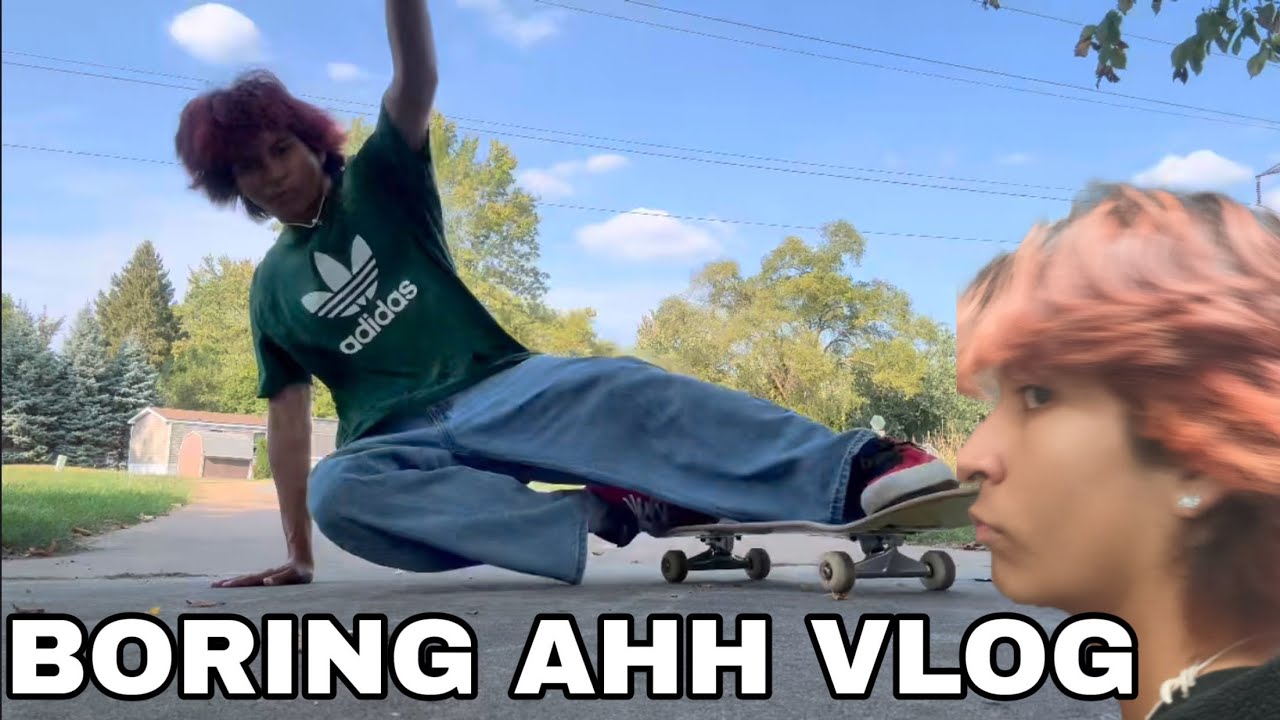 BORING AHH SKATE VLOG