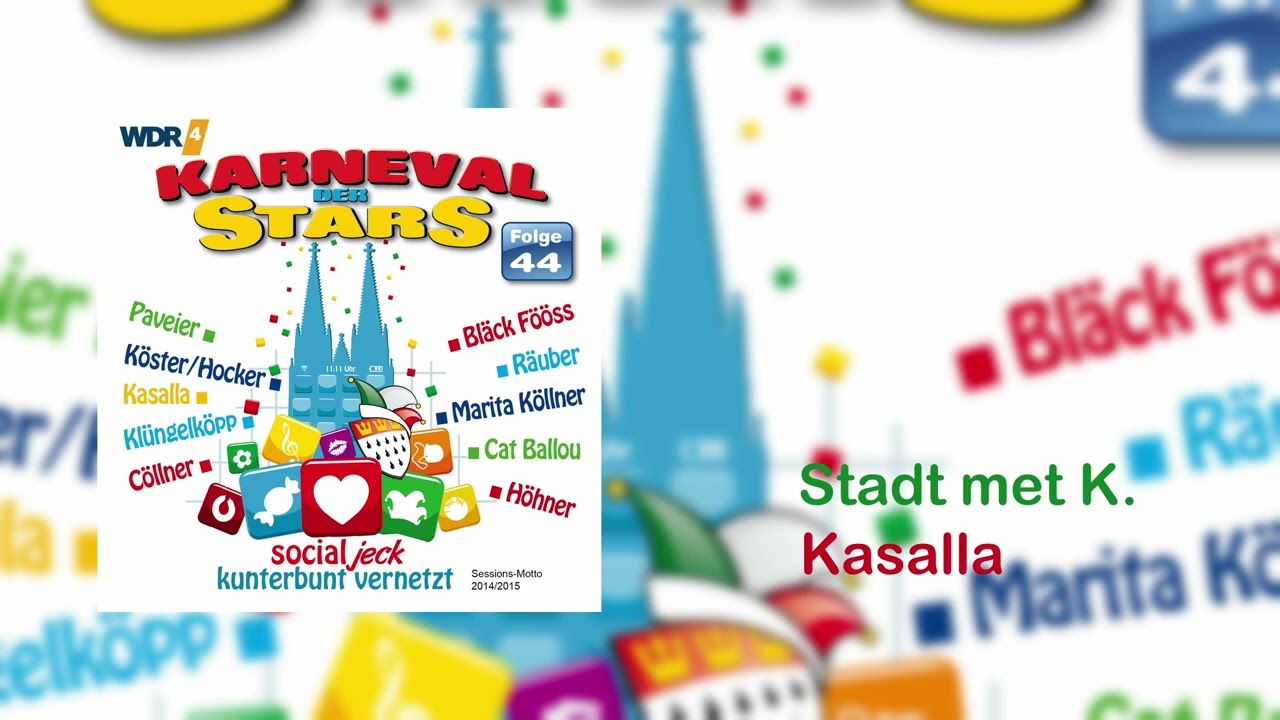 Kasalla - Stadt met K (Karneval Der Stars: Folge 44)