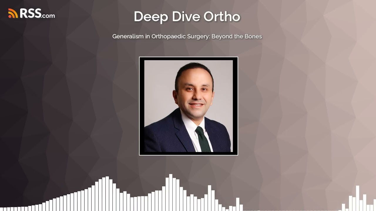 Generalism in Orthopaedic Surgery: Beyond the Bones