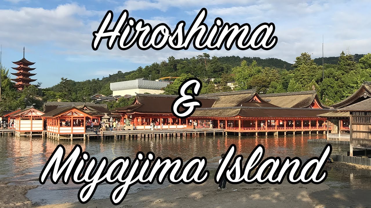 One Day In Hiroshima & Miyajima - Japan Trip August 2018