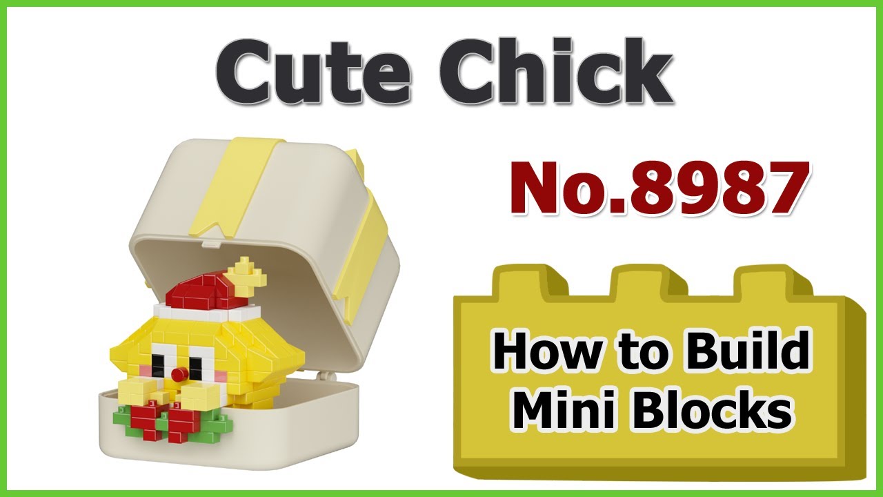 How to Build Blocks Chick - Chaolechuang No.8987 Instructions Specifications