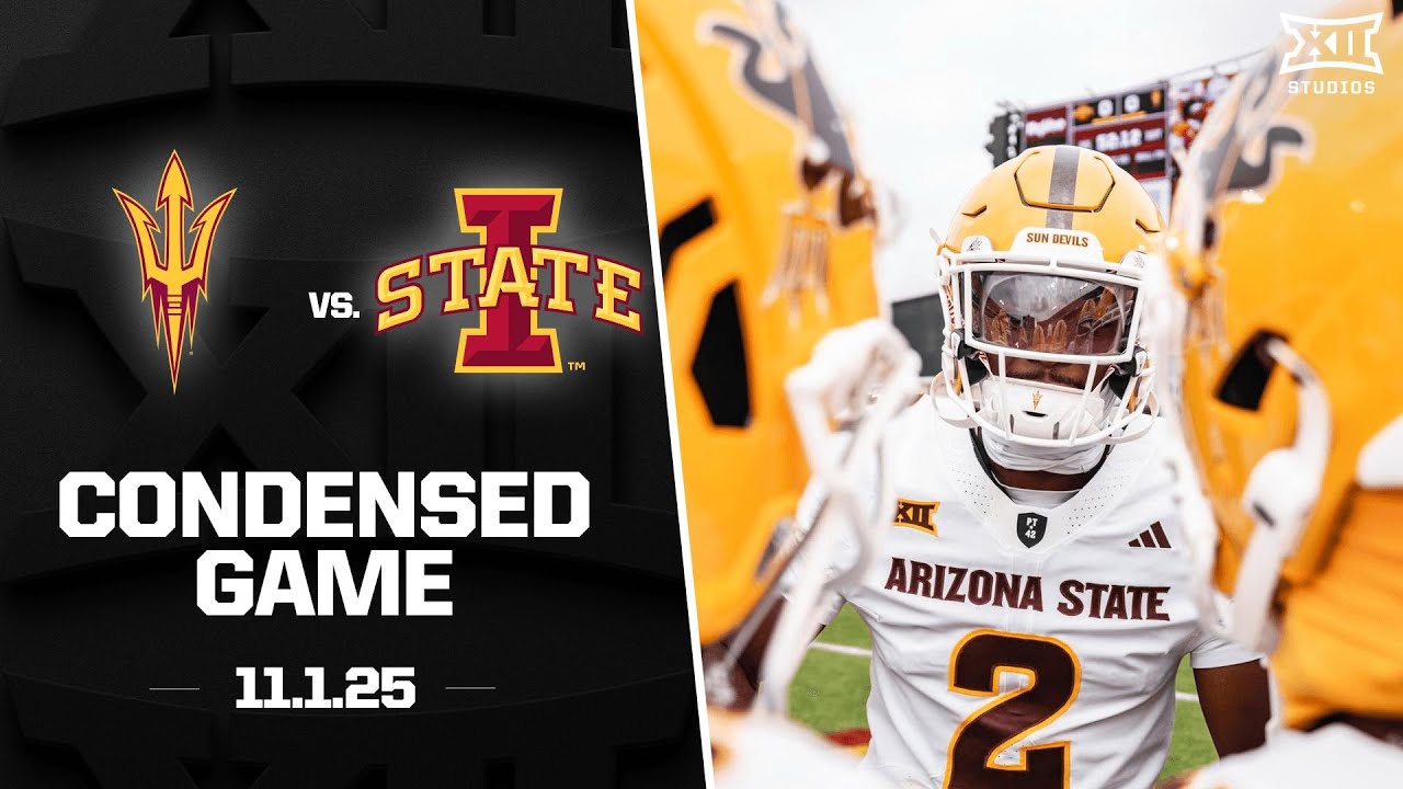 Arizona State vs. Iowa State Condensed Game | 2025 Big 12 Football